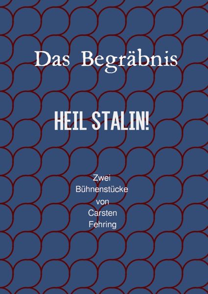 Cover von ‚Das Begräbnis‘ und ‚Heil Stalin‘