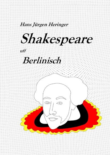 Cover von Shakespeare in deutschen Dialekten/Shakespeare uff Berlinisch