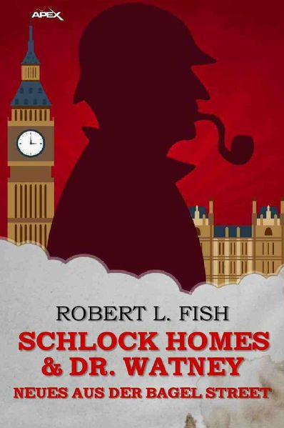 Cover von SCHLOCK HOMES & DR. WATNEY – NEUES AUS DER BAGEL STREET
