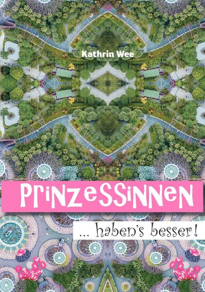 Cover von Prinzessinnen haben’s besser!