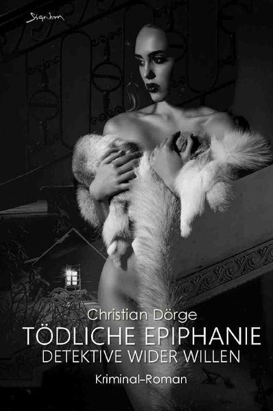 Cover von TÖDLICHE EPIPHANIE – DETEKTIVE WIDER WILLEN