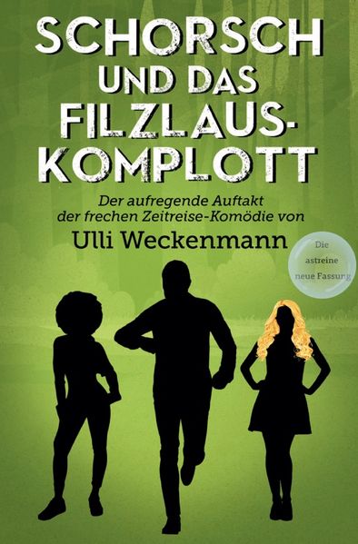 Cover von Die Schorsch-Trilogie/Schorsch und das Filzlaus-Komplott – Die astreine neue Fassung