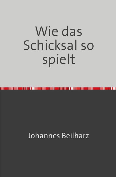 Cover von Wie das Schicksal so spielt