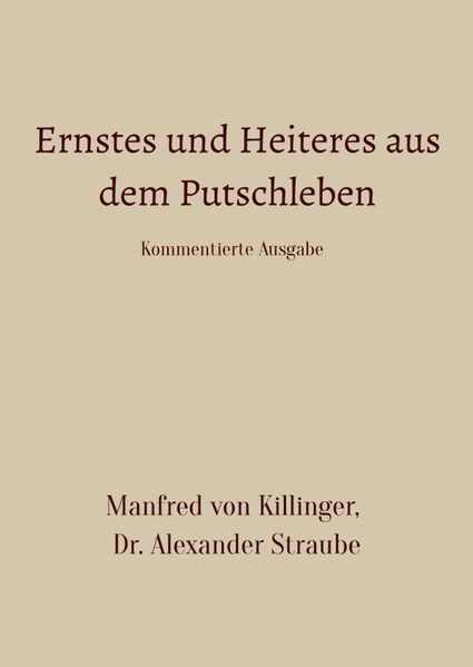 Cover von Ernstes und Heiteres aus dem Putschleben