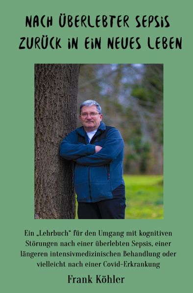 Cover von Nach überlebter Sepsis – zurück in ein neues Leben