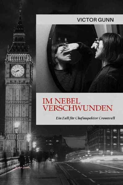 Cover von IM NEBEL VERSCHWUNDEN – EIN FALL FÜR CHEFINSPEKTOR CROMWELL