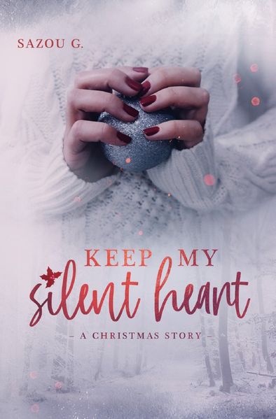 Cover von Keep my silent Heart: A Christmas Story
