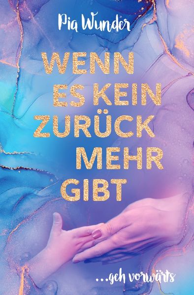 Cover von Wenn es kein Zurück mehr gibt