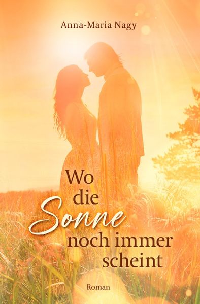 Cover von Wo die Sonne noch immer scheint