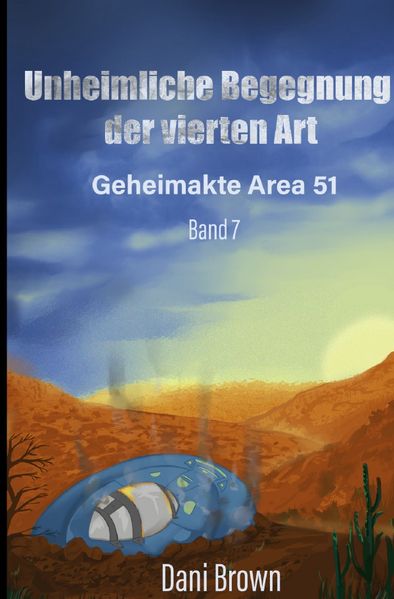 Cover von Geheimakte Area 51/Unheimliche Begegnung der vierten Art