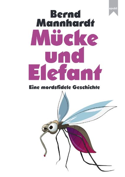 Cover von Mücke und Elefant