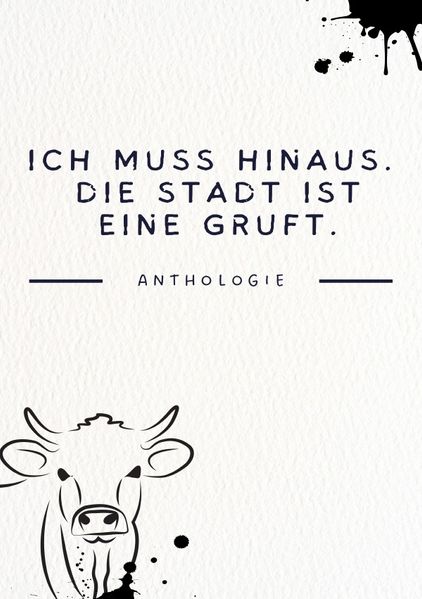 Cover von Ich muss hinaus. Die Stadt ist eine Gruft. Anthologie