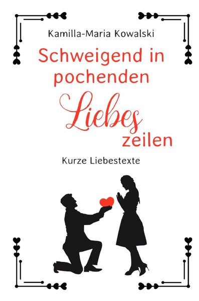 Cover von Schweigend in pochenden Liebeszeilen