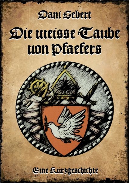 Cover von Die weisse Taube von Pfäfers