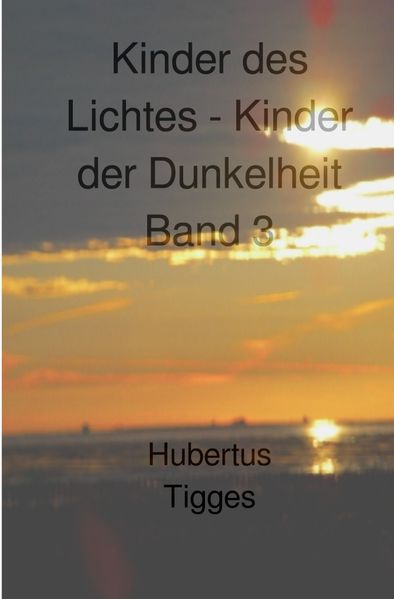 Cover von Kinder des Lichtes-Kinder der Dunkelheit/Kinder des Lichtes-Kinder der Dunkelheit Band 3