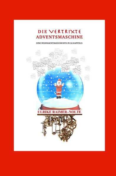 Cover von Die vertrixte Adventsmaschine