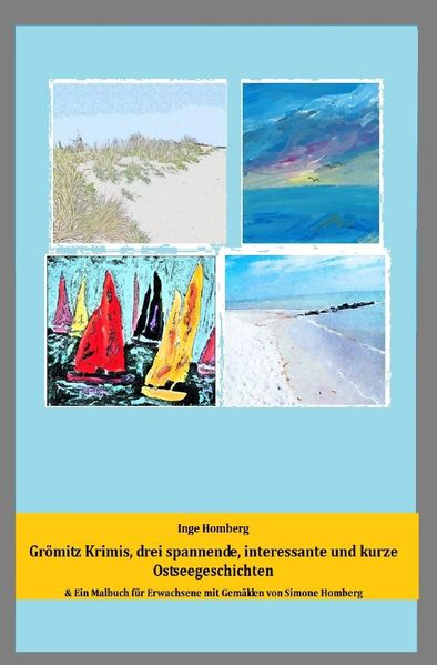 Cover von Grömitz Krimis, drei spannende, interessante und kurze Ostseegeschichten