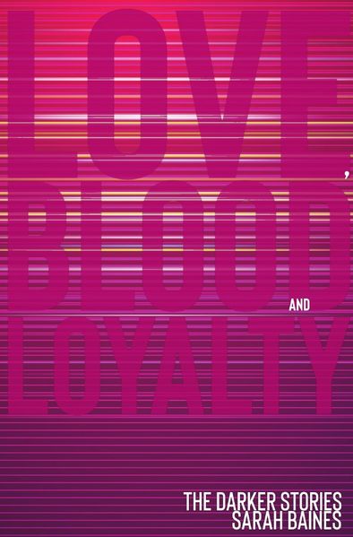 Cover von Love, Blood and Loyalty