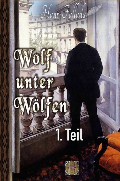 Cover von Wolf unter Wölfen, 1.Teil
