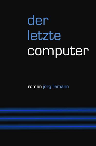 Cover von Der letzte Computer