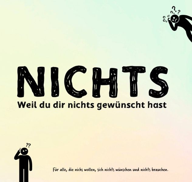 Cover von NICHTS: Für alle, die nichts wollen und sich nichts wünschen (Sonderausgabe)