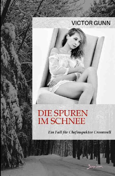 Cover von DIE SPUREN IM SCHNEE – EIN FALL FÜR CHEFINSPEKTOR CROMWELL