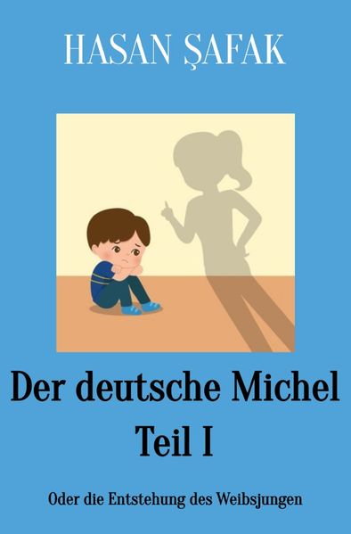 Cover von Der deutsche Michel/Der deutsche Michel Teil I