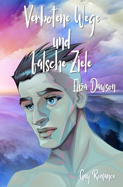 Cover von Liebe, Lügen und andere Hindernisse/Verbotene Wege und falsche Ziele