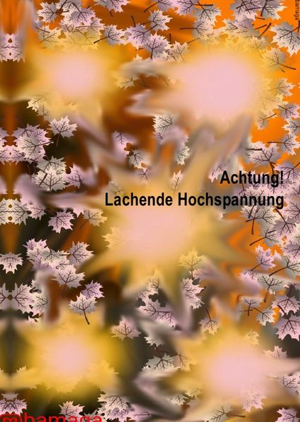 Cover von Dat Tütchen für dat Schnütchen/Achtung! Lachende Hochspannung!!!