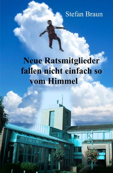 Cover von Neue Ratsmitglieder fallen nicht einfach so vom Himmel
