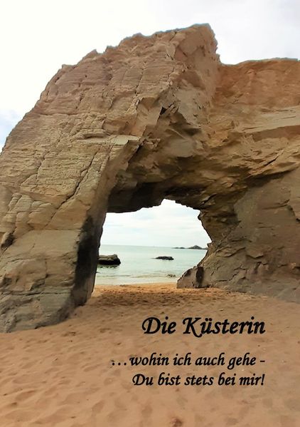 Cover von Die Küsterin …/Die Küsterin … wohin ich auch gehe – Du bist stets bei mir