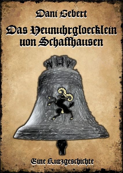 Cover von Das Neunuhrglöcklein von Schaffhausen