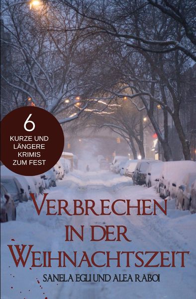 Cover von Verbrechen in der Weihnachtszeit – 6 kurze und längere Krimis zum Fest
