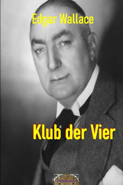 Cover von Illustrierte Edgar-Wallace-Reihe/Klub der Vier
