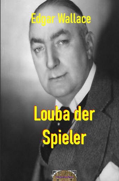 Cover von Illustrierte Edgar-Wallace-Reihe/Louba der Spieler