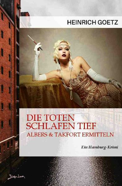 Cover von DIE TOTEN SCHLAFEN TIEF – ALBERS & TAKFORT ERMITTELN