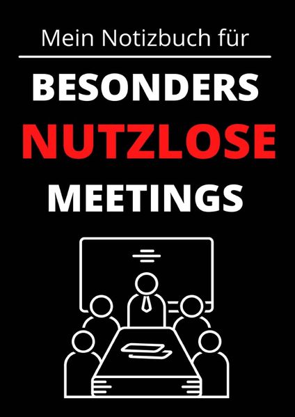 Cover von Mein Notizbuch für besonders nutzlose Meetings