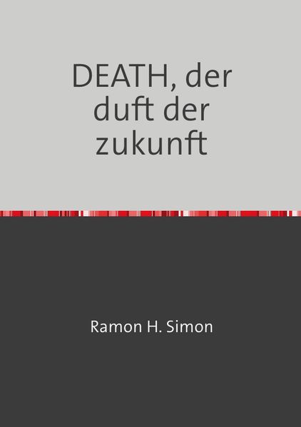 Cover von DEATH, der duft der zukunft