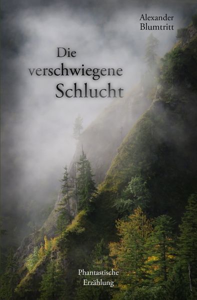 Cover von Die verschwiegene Schlucht