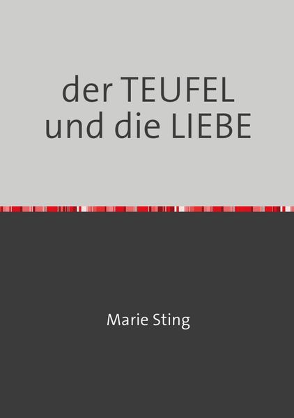 Cover von der TEUFEL und die LIEBE
