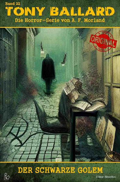 Cover von TONY BALLARD – DAS ORIGINAL, BAND 22: DER SCHWARZE GOLEM