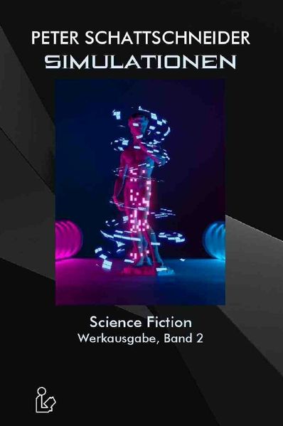 Cover von SIMULATIONEN – SCIENCE FICTION – WERKAUSGABE, BAND 2