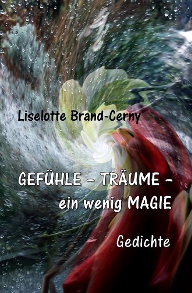 Cover von GEFÜHLE – TRÄUME – ein wenig MAGIE
