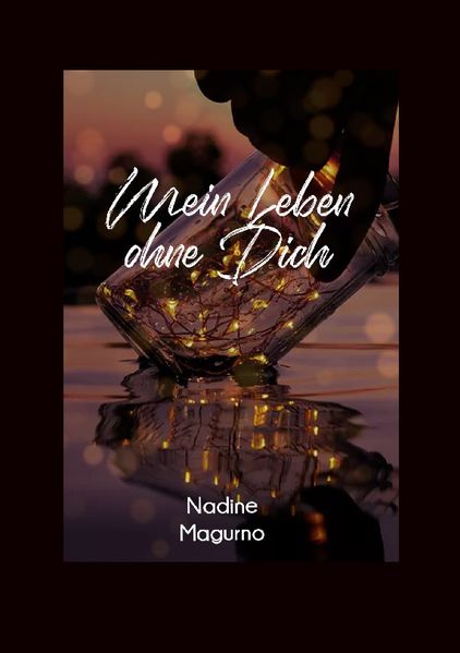 Cover von Mein Leben ohne Dich