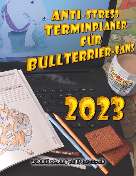 Cover von Anti-Stress-Terminplaner für Bullterrier-Fans 2023