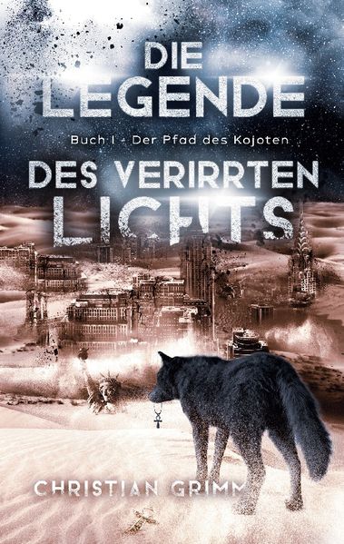 Cover von Die Legende des verirrten Lichts