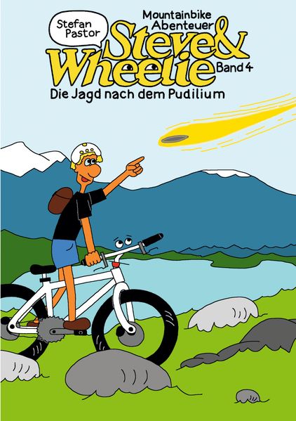 Cover von Steve & Wheelie – Mountainbike Abenteuer