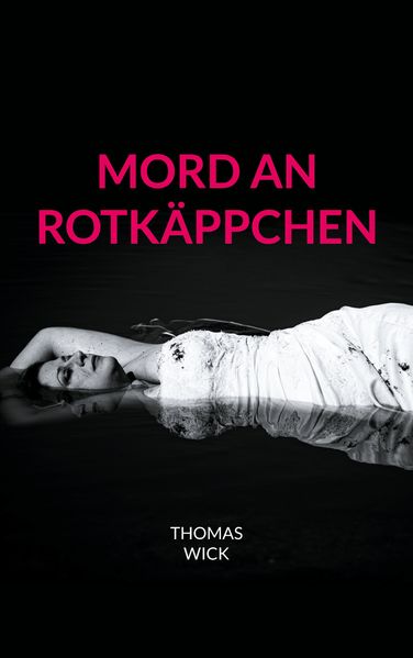 Cover von Mord an Rotkäppchen