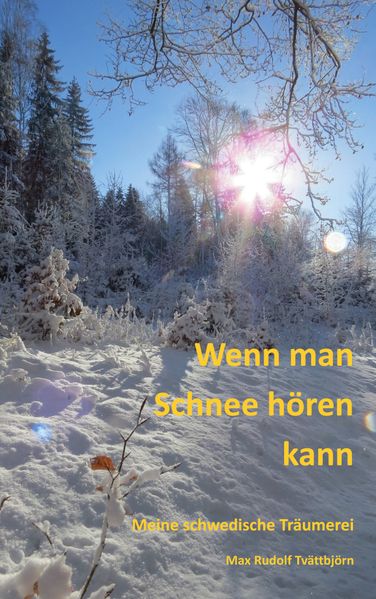 Cover von Wenn man Schnee hören kann