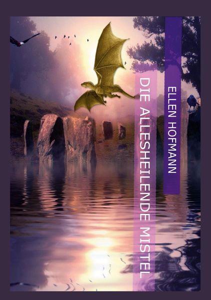 Cover von Die Allesheilende Mistel